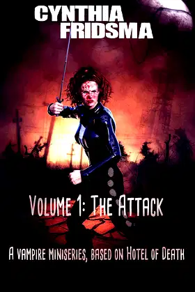 Volume 1: The Attack (Hotel of Death) poster
