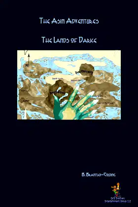 The Asin Adventures:: The Lands of Darke (Darkayne Kingdom Book 1) poster