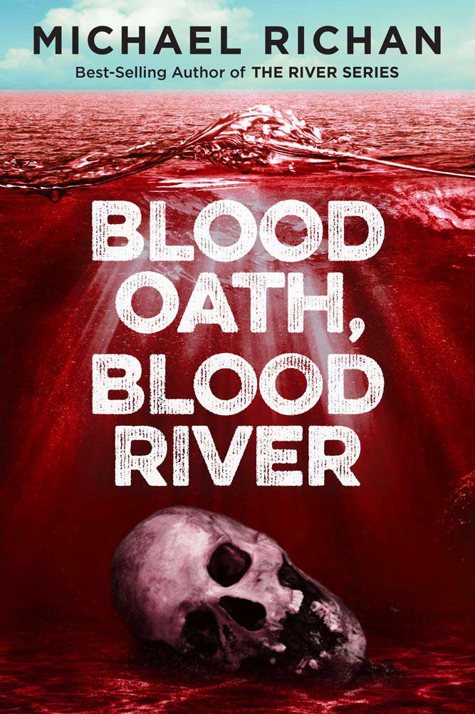 Blood Oath, Blood River (The Downwinders Book 1) poster