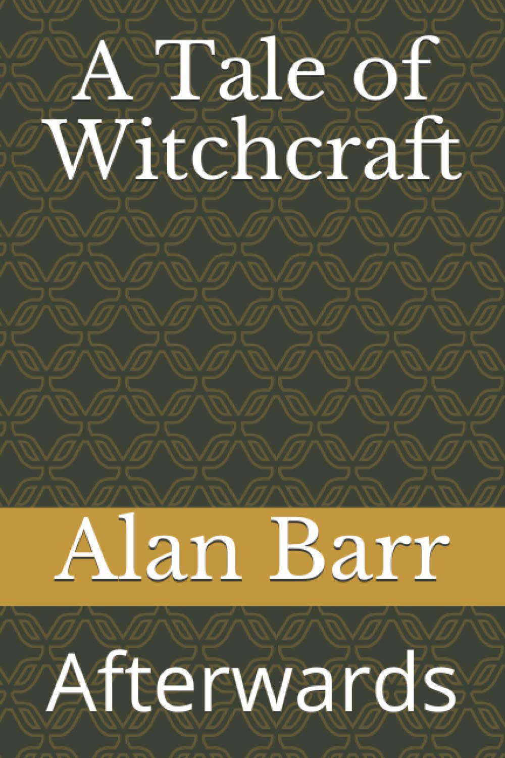 A Tale of Witchcraft: Afterwards poster