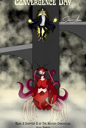 Convergence Day: Book 2 Part 8 (The Beyana Chronicles 16) poster