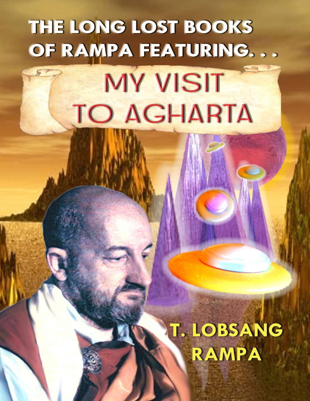 My Visit to Agharta: The Long Lost Books Of Rampa poster
