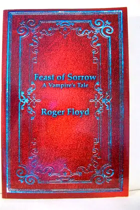 Feast of Sorrow: A Vampire's Tale poster