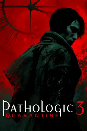 Pathologic 3: Quarantine poster