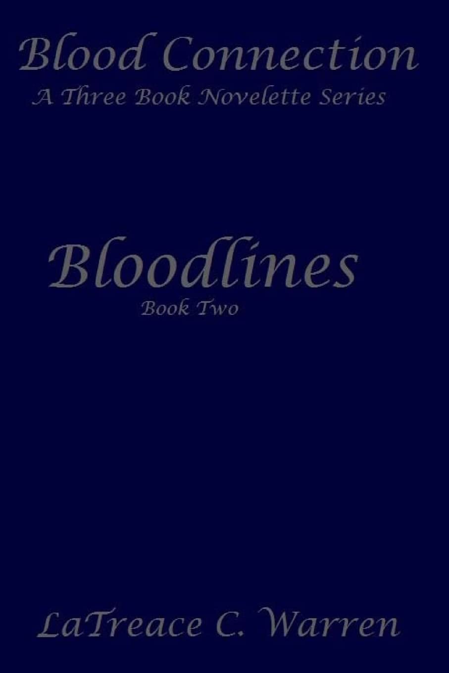 Bloodlines: Book Two (Blood Connection: A Three Book Novelette Series) poster