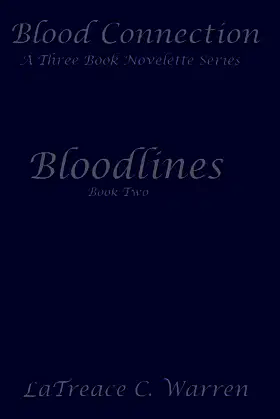 Bloodlines: Book Two (Blood Connection: A Three Book Novelette Series) poster