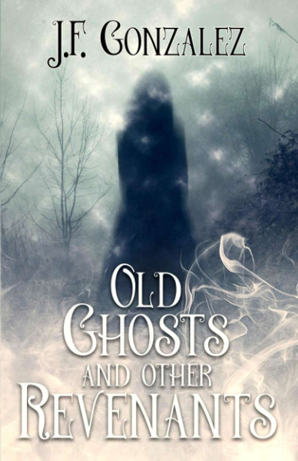 Old Ghosts and Other Revenants poster