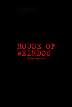House of Weirdos poster