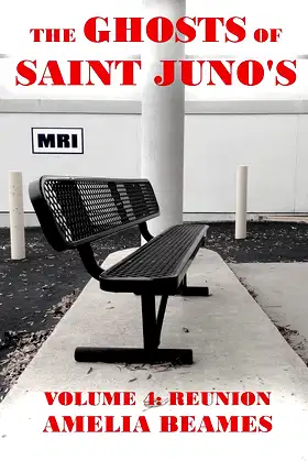 Reunion (The Ghosts of Saint Juno's Book 4) poster