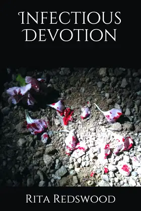 Infectious Devotion (The Infectious Series) poster