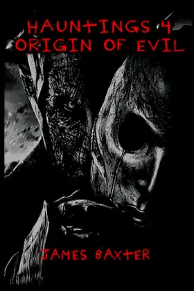 Hauntings 4: Origin of Evil poster