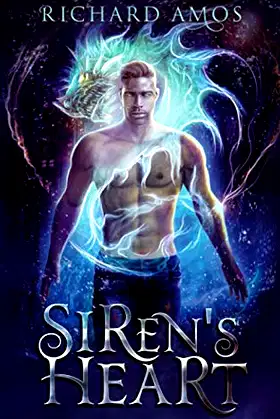 Siren's Heart (Dylan Rivers Chronicles) poster