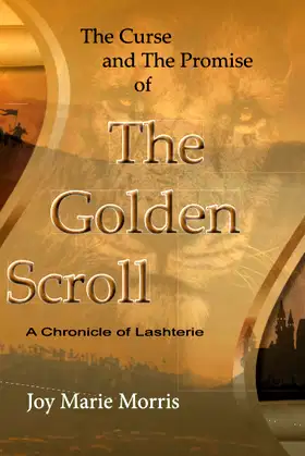 The Curse and the Promise of the Golden Scroll: A Chronicle of Lashterie poster