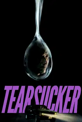 Tearsucker poster