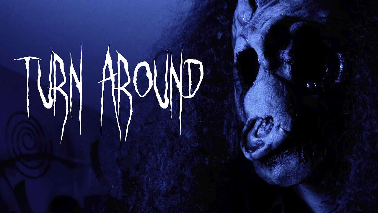 TURN AROUND - A Short Horror Film | 2022