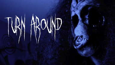 TURN AROUND - A Short Horror Film | 2022 poster
