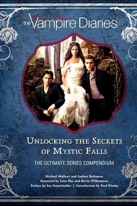 The Vampire Diaries: Unlocking the Secrets of Mystic Falls poster
