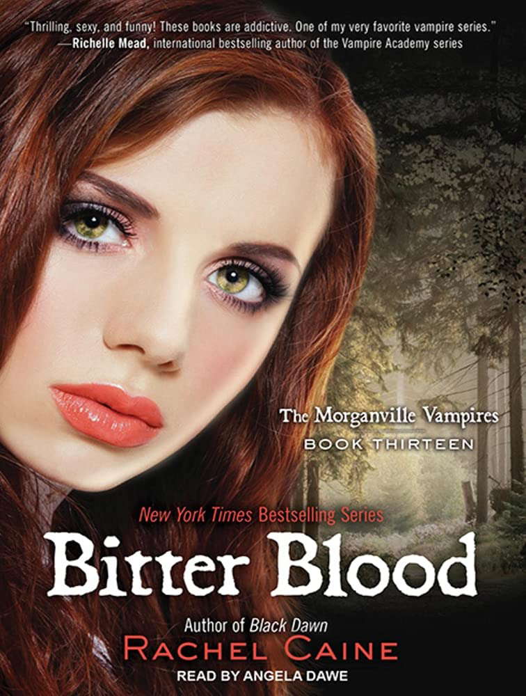 Bitter Blood (Morganville Vampires, Book 13) (Morganville Vampires, 13) poster