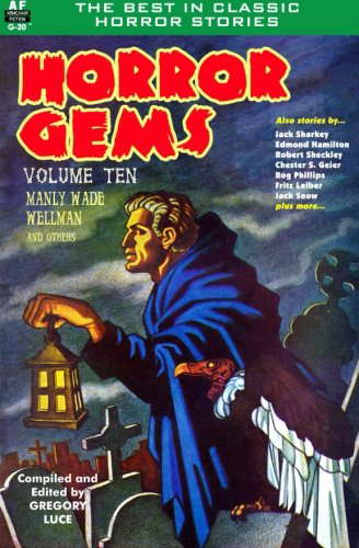 Horror Gems, Volume Ten, Manly Wade Wellman and others poster