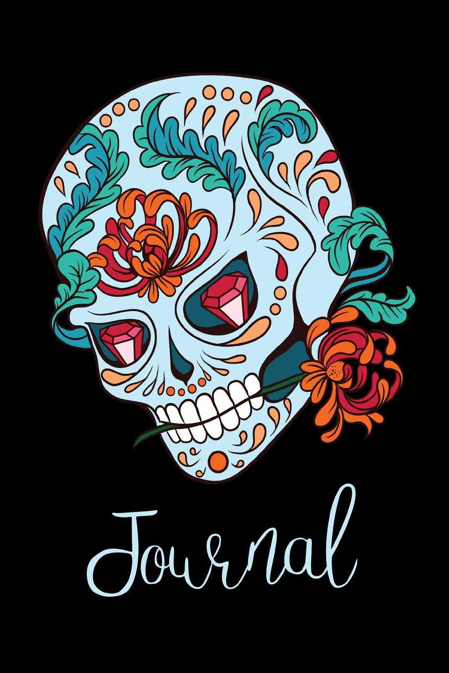Sugar Skull Journal: Lined Day of the Dead Notebook poster