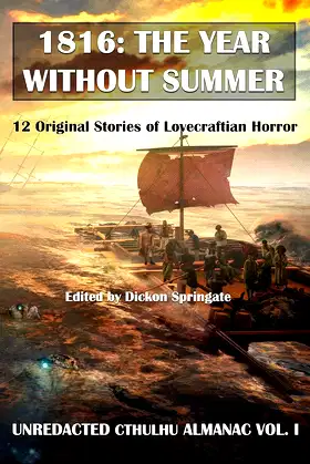 1816: The Year Without Summer - eBook (Unredacted Cthulhu Almanac) poster