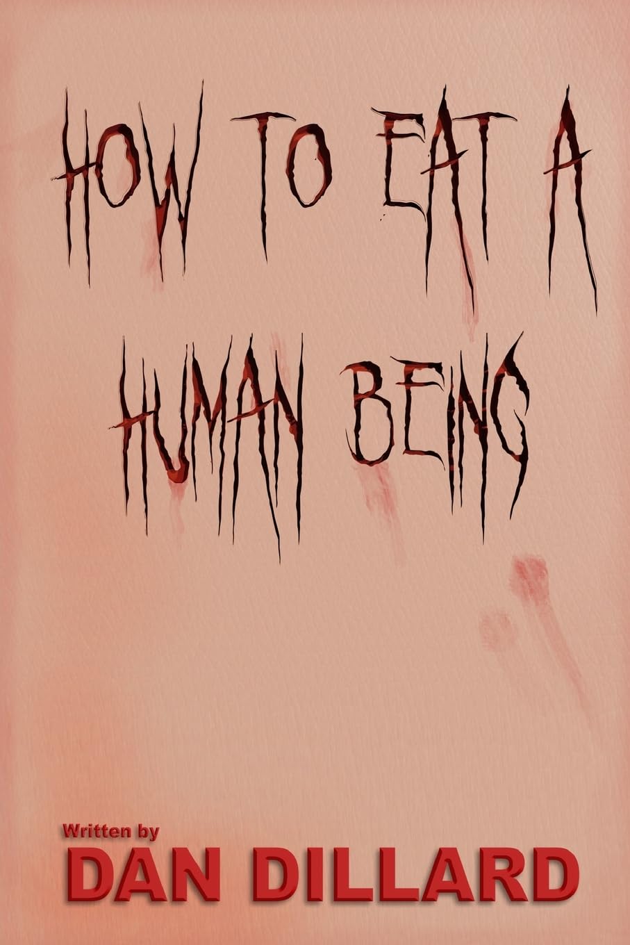 How To Eat A Human Being poster