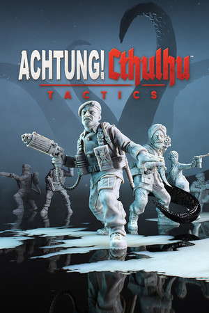 Achtung! Cthulhu Tactics poster