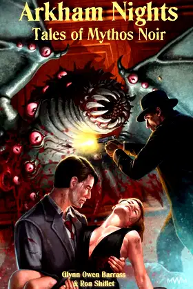 Arkham Nights: Tales of Mythos Noir poster