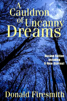 A Cauldron of Uncanny Dreams poster