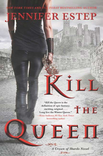 Kill the Queen (A Crown of Shards Novel, 1) poster