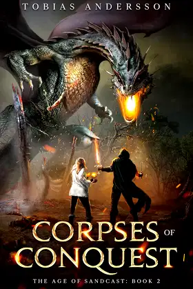 Corpses of Conquest (The Age of Sandcast Book 2) poster