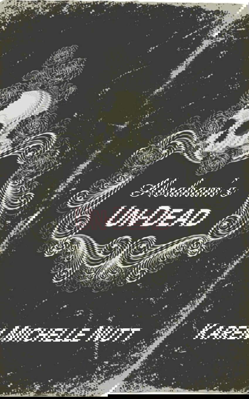 Abraham's UN-DEAD poster