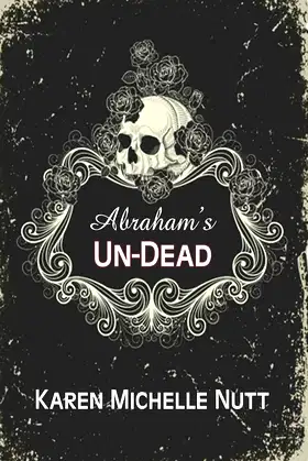 Abraham's UN-DEAD poster