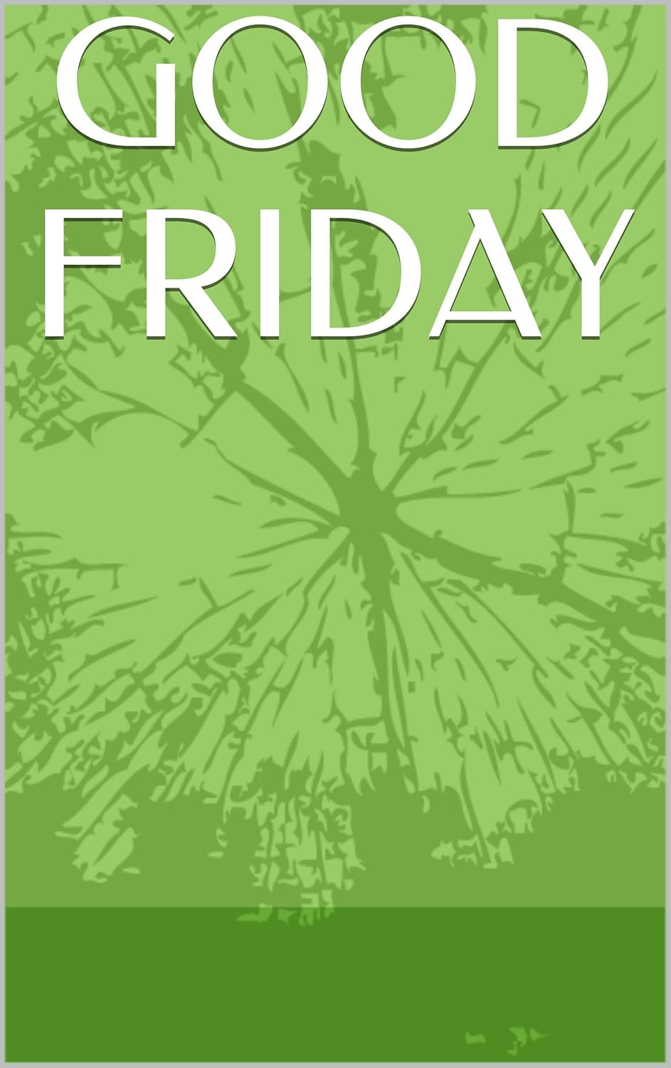 GOOD FRIDAY poster