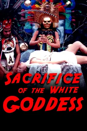 Sacrifice of the White Goddess poster