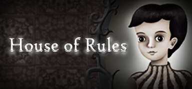 House of Rules capsule