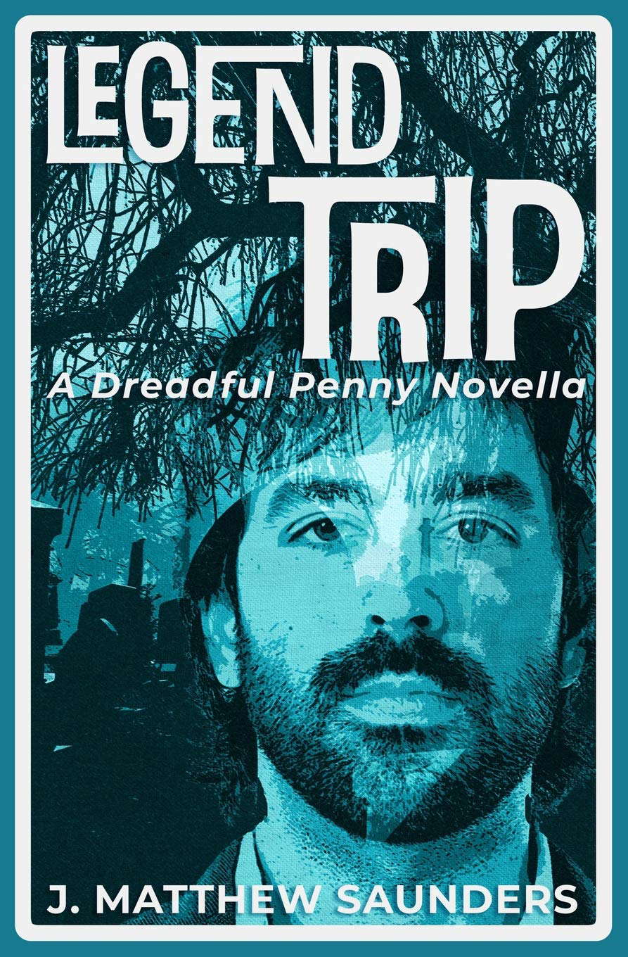 Legend Trip: A Dreadful Penny Novella poster