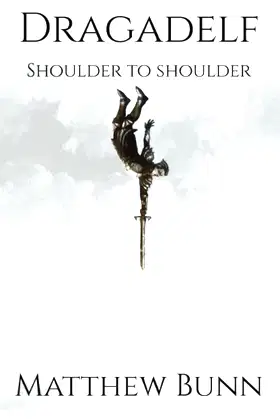 Dragadelf: Shoulder to Shoulder poster