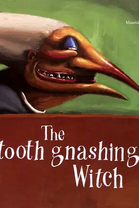 The tooth gnashing witch poster