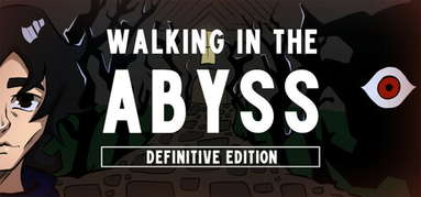 Walking In The Abyss - Definitive Edition capsule