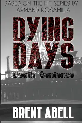 Dying Days: Death Sentence poster