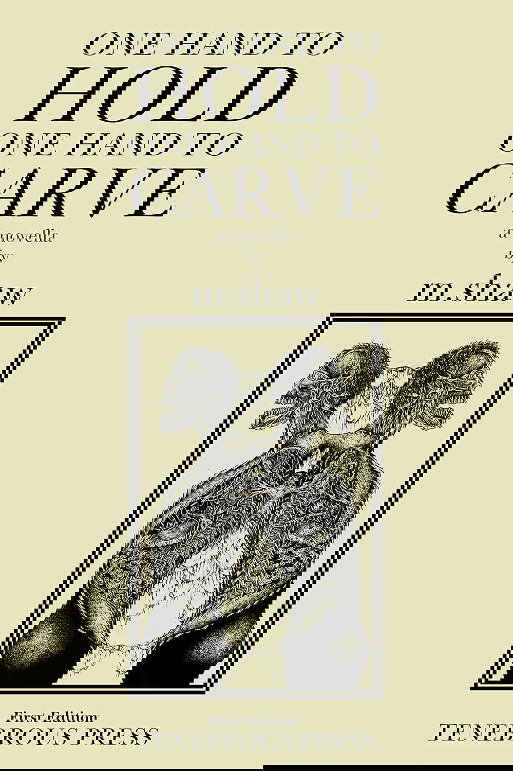 One Hand to Hold, One Hand to Carve poster