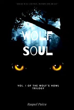 Wolf Soul: Vol. I of the Wolf’s Howl Trilogy poster