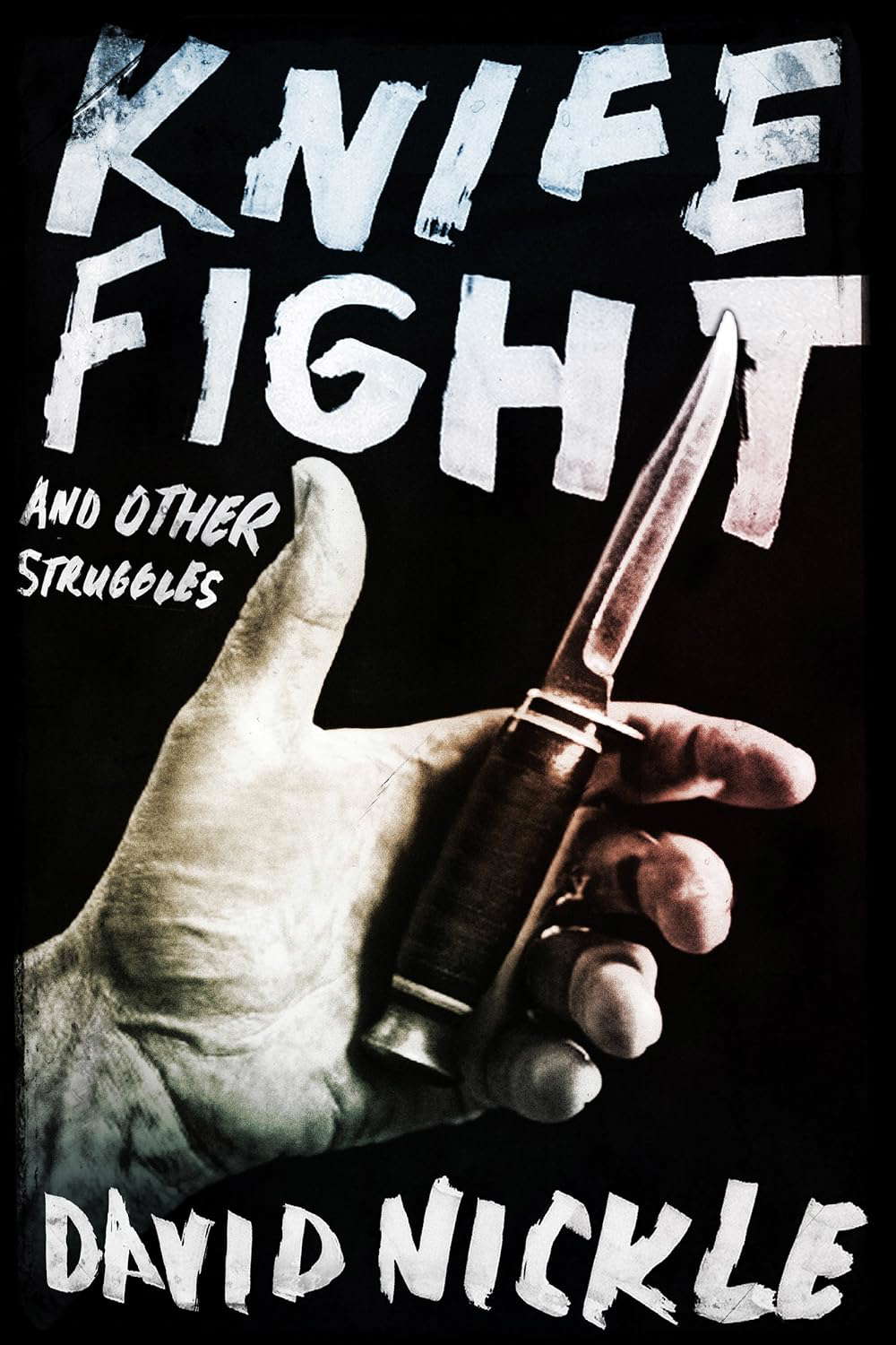 Knife Fight and Other Struggles poster