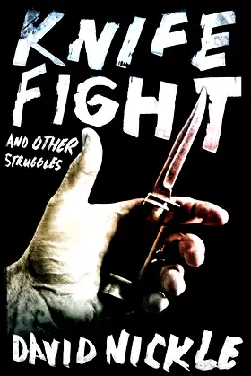 Knife Fight and Other Struggles poster