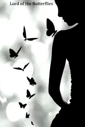 Lord of the Butterflies: A Book of Truth and Lies poster