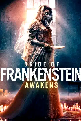 Bride of Frankenstein Awakens poster