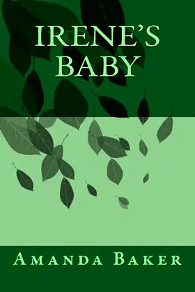 Irene's Baby poster