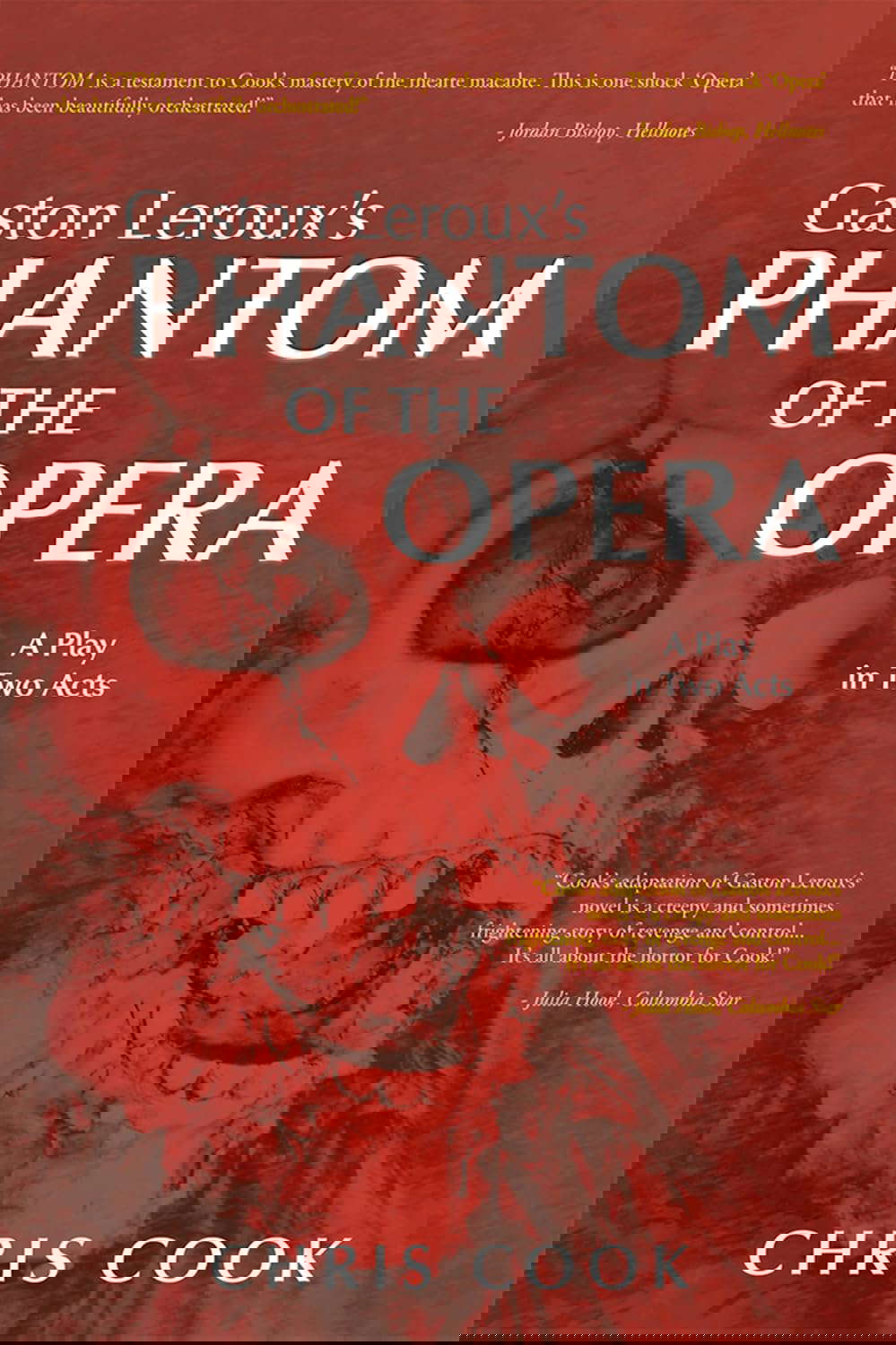 Gaston Leroux's Phantom of the Opera: A Play in Two Acts poster