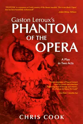 Gaston Leroux's Phantom of the Opera: A Play in Two Acts poster